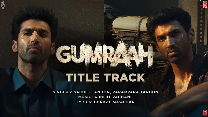 Gumraah Title Song Lyrics | Aditya Roy Kapur, Mrunal Thakur, Vedika