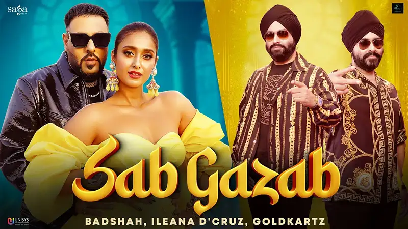 Sab Gazab Lyrics | Goldkartz | Badshah | Ileana D'Cruz